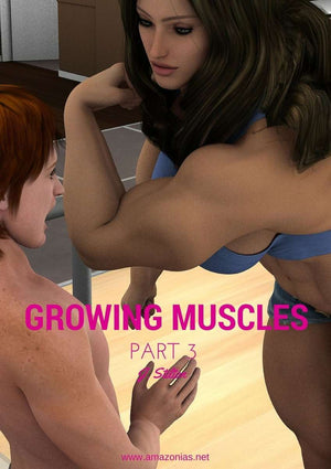 Growing Muscles - Part 3 - female bodybuilder 