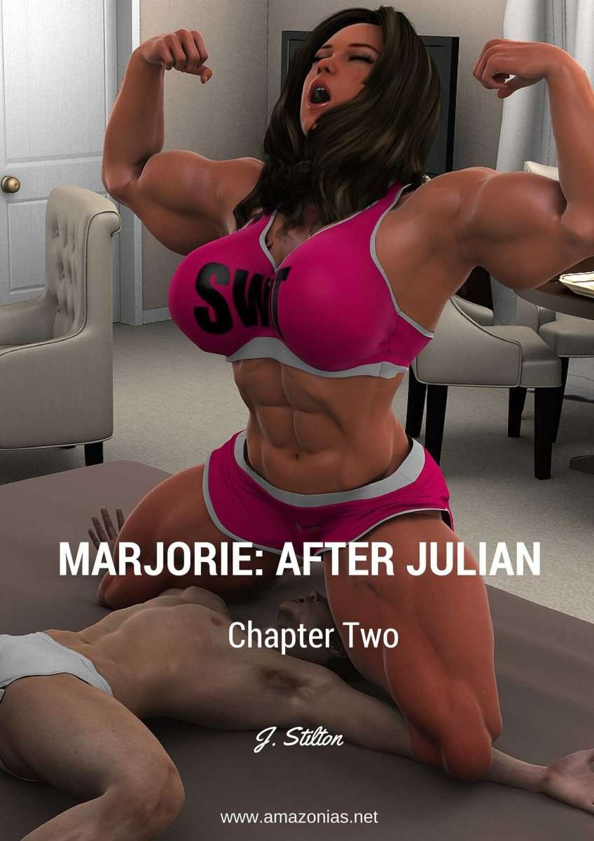 Marjorie: after Julian - part 2 - female bodybuilder 