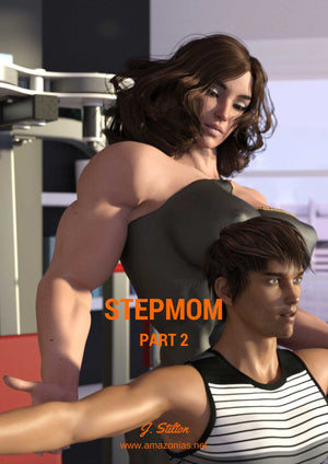 Stepmom - part 2 - female bodybuilder 
